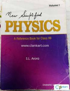 New Simplified Physics for Class 12 by S.L. Arora VOL I & II
