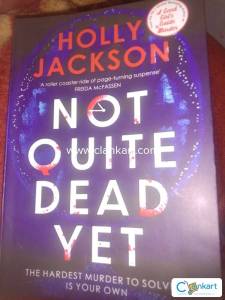 Not quite dead yet by Holly Jackson