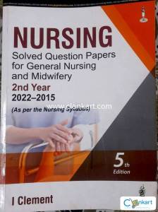 Nursing Solved Question Papers for General Nursing and Midwifery