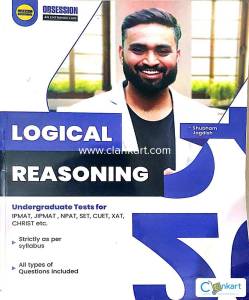OBSESSION LOGICAL REASONING for IPMAT, JIPMAT, CUET, NPAT, XAT etc.