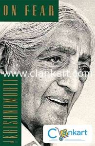 ON Fear By J Krishna Murti