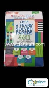 OSWAAL CBSE-PCMB-6 YEARS' (2016-2022) SOLVED PAPERS CLASS 12