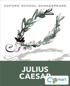 OXFORD SCHOOL SHAKESPEARE - JULIUS CAESAR