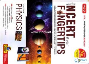 Objective NCERT at yours FINGERTIPS ( Class XI + XII ) PHYSICS
