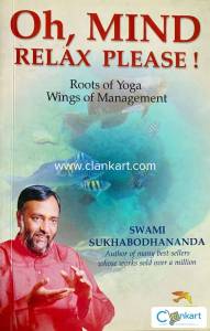 Oh, Mind Relax Please