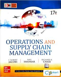 Operations and Supply Chain Management  Jacobs, Shankar, Chase  17e