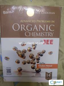Organic Chemistry for JEE (with Solution) by M.S. Chouhan.