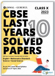 Oswal Gurukul Last Years 10 Solved Papers for CBSE Class 10 Exam 2023