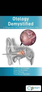 Otology Demystified - A Diagnostic Oto-endoscopic Colour Atlas [Hardco