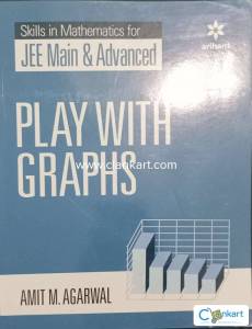 PLAY WITH GRAPHS Skills in Mathematics for IIT-JEE