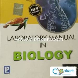 PRACTICAL LAB MANUAL BIOLOGY