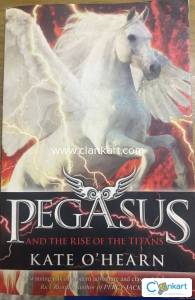 Pegasus and the Rise of the Titans (Pegasus, #5)
