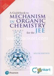 Peter Sykes Organic Chemistry Mechanisms for JEE (6th edition)