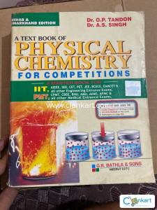 Physical Chemistry by Dr. O.P. Tandon and Dr. A.S. Singh