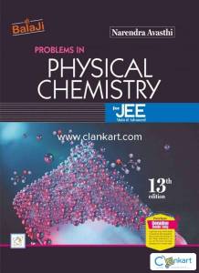 Physical Chemistry by Narendra Avashthi For JEE NEET
