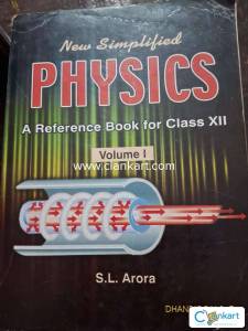 Physics Refrence book for Class 12th by S.L. Arora ( Vol 1 and 2 )