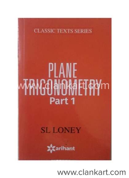 Plane Trignometry part 1 SL LONEY