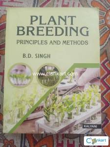 Plant Breeding - Principles and Methods by B D Singh