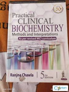 Practical clinical biochemistry methods and interpretation as per mci