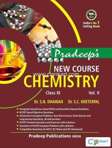 Pradeep's New Course Chemistry Vol.2 Class-XI