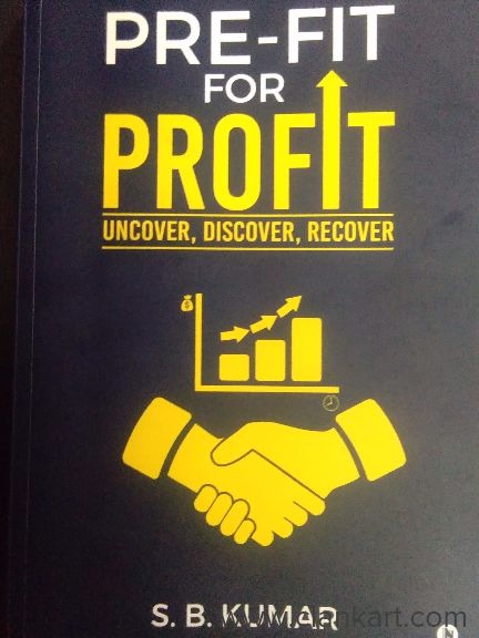 Pre-Fit For Profit by SB Kumar