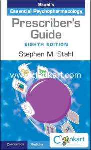 Prescriber's Guide: Stahl's Essential Psychopharmacology