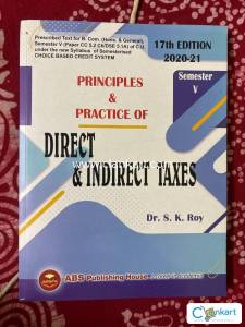 Principles and practices of Direct and Indirect taxes