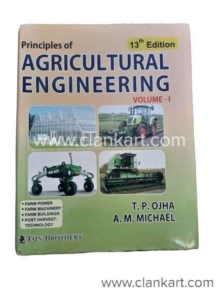Principles of Agricultural Engineering volume 1