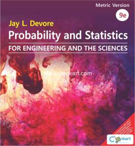 Probability and Statistics for Engineering and the Sciences
