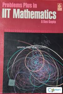 Problems Plus in IIT Mathematics by A Das Gupta