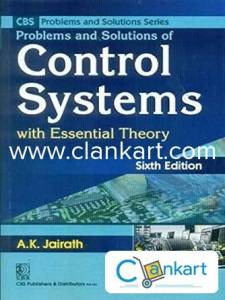 Problems & Solutions of Control Systems (with Essential Theory)
