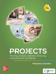 Projects: Planning, Analysis, Selection, Financing