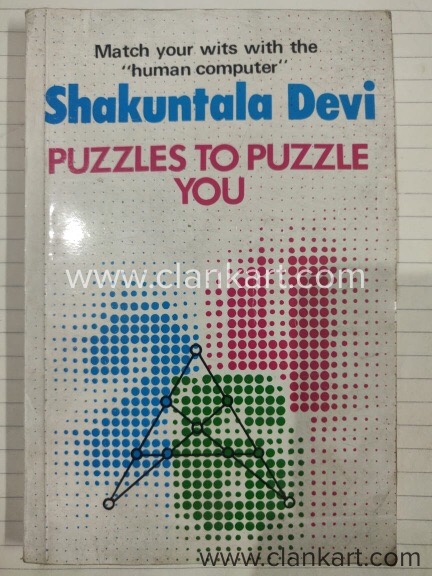 Puzzles to puzzle you by Shakuntala Devi