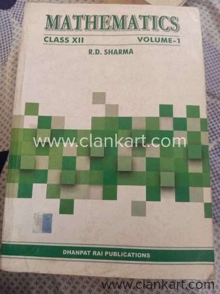 RD SHARMA MATHEMATICS CLASS 12 VOL 1