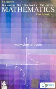 R S Aggarwal Senior Secondary School Mathematics for Class-11