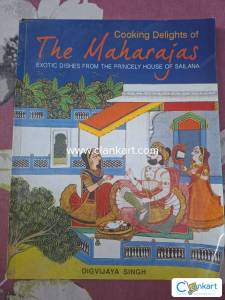 Rare Cooking Delights of the Maharajas by Digvijaya Singh