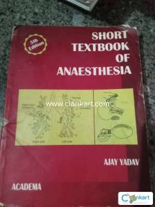 SHORT TEXTBOOK OF ANESTHESIA AJAY YADAV
