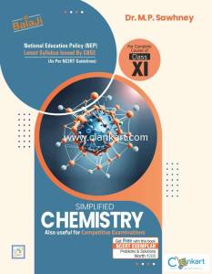 SIMPLIFIED CHEMISTRY CLASS 11  by Dr MP shawney