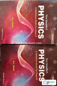S.L. Arora Physics for class 11 (Vol 1 and Vol 2 )