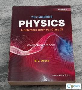 S.L. Arora Physics for class 11 volume 1 and 2