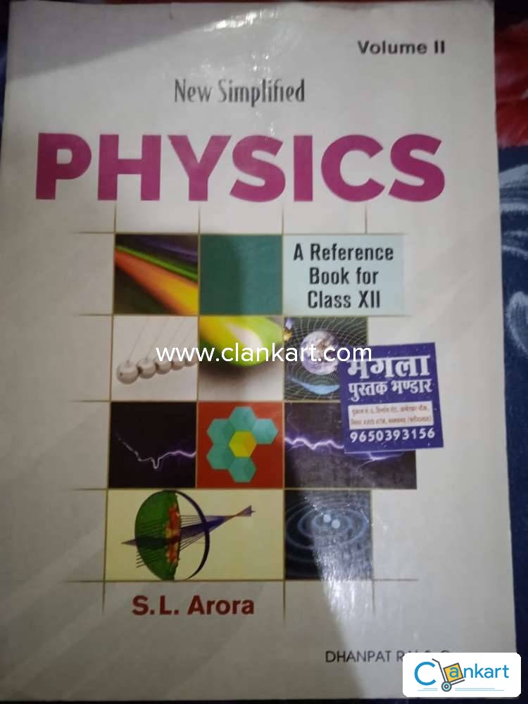 S.L Arora physics for class 12 vol 1 and vol 2