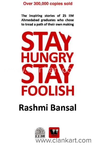 STAY HUNGRY STAY FOOLISH