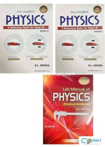 S. L. Arora new simplified physics class 11 vol 1&2