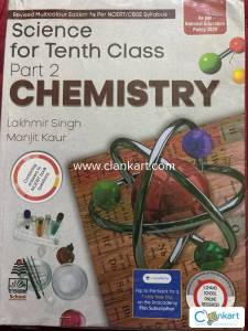 Science for 10th class, part 2 chemistry, Lakhmir Singh, Manjit Kaur