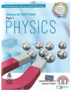 Science for Class 10 Part-1 Physics by Lakhmir Singh (2021-22)