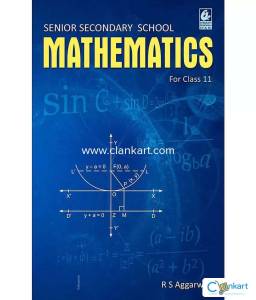 Secondary School Mathematics for Class 11 - R.S. Aggarwal - CBSE - Exa