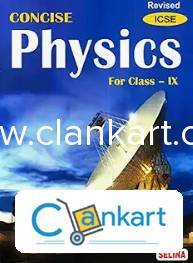 Selina ICSE Concise Physics for Class 9