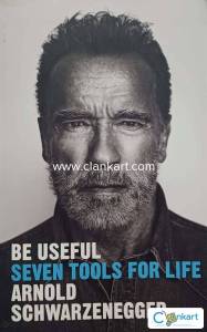 Seven Tools for Life by Arnold Schwarzenegger