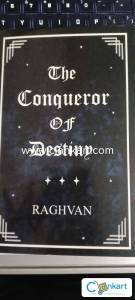 Signed book - The conqueror of destiny by Raghvan kohli