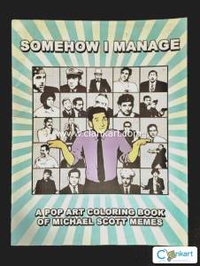 Somehow I Manage: A Pop Art Coloring Book Of Michael Scott Memes